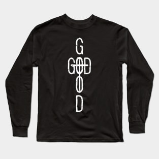 God is Good Long Sleeve T-Shirt